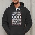I Only Fear Two Things God And My Wife Dad Husband ON Back Men Hoodie