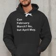 Can February March No But April May Dad Jokes Pun Men Hoodie