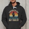 Firefighter Dad Like Regular Dad But Cooler Father's Day Men Hoodie Firefighter Dad Like Regular Dad But Cooler Father's Day Men Hoodie