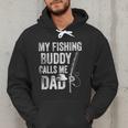 My Fishing Buddy Calls Me Dad Fisherman Men Hoodie