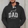 Girl Dad Est 2024 Dad Of Girls Father's Day Men Hoodie Girl Dad Est 2024 Dad Of Girls Father's Day Men Hoodie