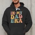 Groovy In My Dad Era Dad Father's Day Men Hoodie