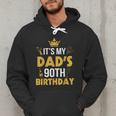 Happy Father Daddy 90 Years Old It's My Dad's 90th Birthday Men Hoodie Happy Father Daddy 90 Years Old It's My Dad's 90th Birthday Men Hoodie