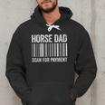 Horse Dad Scan For Payment Shirt Men Horse Lover Daddy Men Hoodie Horse Dad Scan For Payment Shirt Men Horse Lover Daddy Men Hoodie