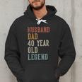Husband Dad 40 Year Old Legend 40th Birthday Men Hoodie Husband Dad 40 Year Old Legend 40th Birthday Men Hoodie