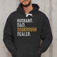 Husband Dad Sourdough Dealer Sourdough Baker Men Hoodie