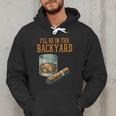 Ill Be In Backyard Saying Dad Men Grandpa Uncle Men Hoodie Ill Be In Backyard Saying Dad Men Grandpa Uncle Men Hoodie