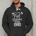 It's My First Birthday As A Dad Father Party Daddy Papa Men Hoodie