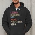 Legend Husband Dad Papa Protector Hero For Dad Men Hoodie