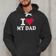 I Love My Dad Men Hoodie