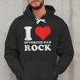 I Love Divorced Dad Rock Quote Men Hoodie I Love Divorced Dad Rock Quote Men Hoodie
