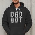 Matching Family Robot Father's Day Dad Bot Men Hoodie