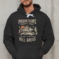 Mountains Aren't They'Re Hill Areas Dad Joke Word Pun Men Hoodie