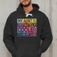 Nephew Niece My Aunt Is Cooler Than My Dad Men Hoodie