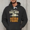 Not Dad BOD Its A Father Figure Fathers Day Daddy Papa Men Hoodie