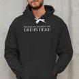 Please Be Patient My Dad Sarcastic Saying Men Hoodie Please Be Patient My Dad Sarcastic Saying Men Hoodie
