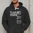 Proud Dad Of A 2026 Graduate Grad Senior Father Graduation Men Hoodie