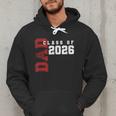 Proud Dad Of Class Of 2026 Graduate Men Hoodie