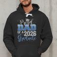 Proud Dad Of a Class Of 2026 Graduate Senior Graduation Men Hoodie