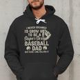 Quote Sayings I Never Dreamed Super Sexy Baseball Dad Men Hoodie