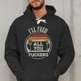 Retro BBQ Dad Joke I'Ll Feed All You Fuckers Barbecue Men Hoodie