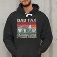 Retro Dad Tax Making Sure It's Not Poison Father's Day Men Hoodie