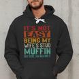 Retro Fathers Day Not Easy Being My Wifes Stud Muffin Dad Men Hoodie