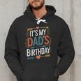 Retro It's My Dad's Birthday Boho Nostalgia Women Kid Men Hoodie