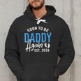 Soon To Be Daddy Again Est 2026 Dad Baby Announcement Men Hoodie