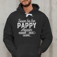 Soon To Be Pappy Again Est 2026 Future New Dad Men Hoodie Soon To Be Pappy Again Est 2026 Future New Dad Men Hoodie