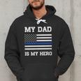Thin Blue Line My Dad Is My Hero Son Daughter Of Cop Men Hoodie