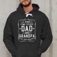 I Have Two Titles Dad And Grandpa Father's Day Proud Grandpa Men Hoodie