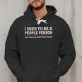 I Used To Be A People Person Introvert Mom Dad Joke Men Hoodie