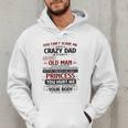 You Can’t Scare Me I Have A Crazy Dad Men Hoodie