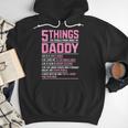 5 Things You Should Know About My Daddy Fathers Day Men Hoodie