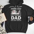 Anime Dad Like A Regular Dad Only Cooler Fathers Day Otaku Men Hoodie