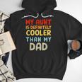 My Aunt Is Definitely Cooler Than My Dad Girl Boy Aunt Love Men Hoodie My Aunt Is Definitely Cooler Than My Dad Girl Boy Aunt Love Men Hoodie