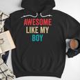 Awesome Like My Boy Mom Dad Men Hoodie Awesome Like My Boy Mom Dad Men Hoodie