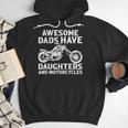 Awesome Dads Have Daughters And Motorcycles Men Fathers Day Men Hoodie