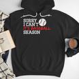 Baseball Mom Dad Sorry I Can'T It'S Baseball Season Men Hoodie