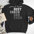Best Coach Dad Ever Football Soccer Baseball Basketball Men Hoodie