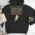The Best Dads Have Daughters Who Play Hockey Vintage Men Hoodie