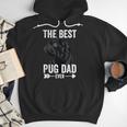 Best Pug Dad Ever Fathers Day Cute Daddy Dad Pug Men Hoodie