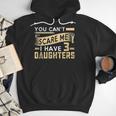 You Can't Scare Me I Have Three Daughters Retro Dad Men Hoodie