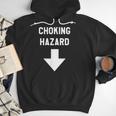 Choking Hazard Adult Dad Joke Men Hoodie