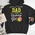 Dad Of The Birthday Girl Softball Player Theme B-Day Daddy Men Hoodie