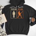 Your Dad My Dad Guitar Guitarist Rock Father's Day Men Hoodie Your Dad My Dad Guitar Guitarist Rock Father's Day Men Hoodie