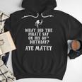 Dad Joke Pirates 80th Birthday Aye Matey T-Shirt Men Hoodie
