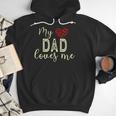 My Dad Loves Me Men Hoodie My Dad Loves Me Men Hoodie