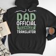 Dad Official Teenager Translator Dad Men Hoodie